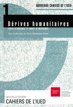 Cahiers de l’IUED - Dérives humanitaires