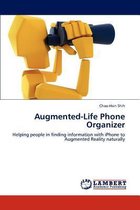 Augmented-Life Phone Organizer