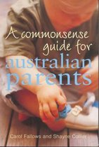 A Commonsense Guide for New Parents