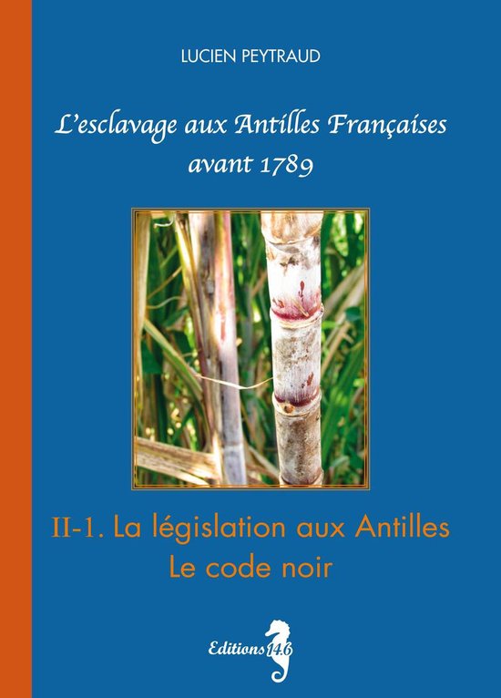 II-1 La législation aux Antilles - Le Code Noir - cover