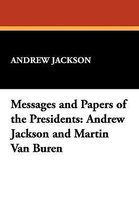 Messages and Papers of the Presidents
