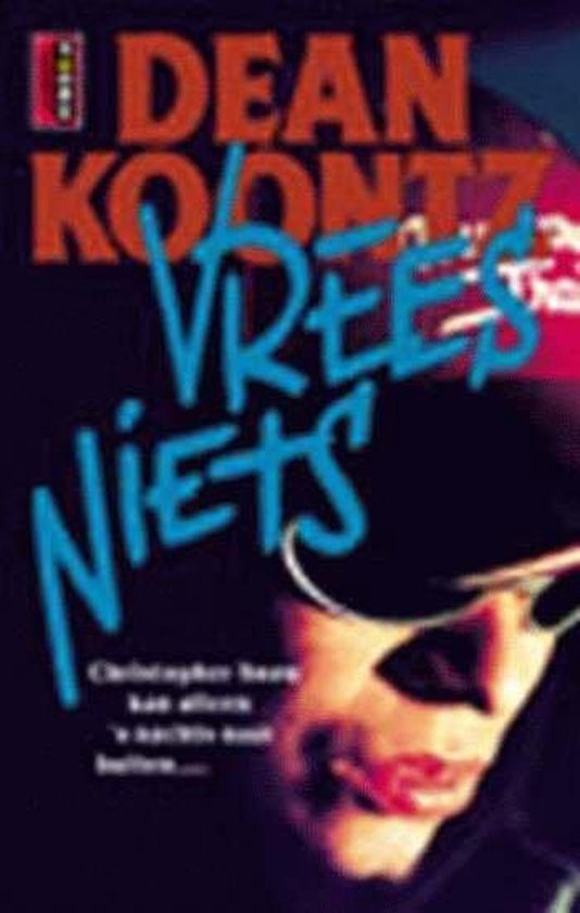 Vrees Niets
