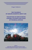 The Teachings of Grigori Grabovoi about God. The method of simultaneous control of events and usage of technical devices.