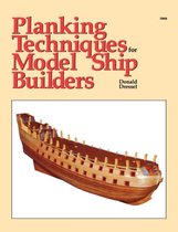 Planking Techniques For Model Ship Build