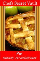 Pie: Heavenly, Yet Sinfully Good
