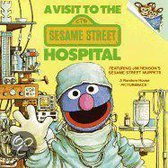 A Visit to the Sesame Street Hospital
