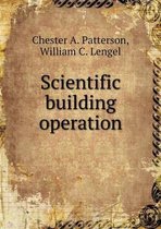 Scientific building operation