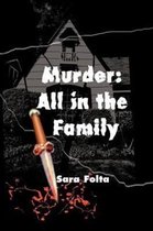 Murder: All in the Family