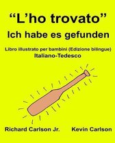 L'ho Trovato Ich Habe Es Gefunden