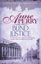 William Monk Mystery 19 - Blind Justice (William Monk Mystery, Book 19)