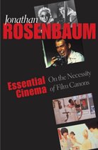 Essential Cinema – On the Necessity of Film Canons