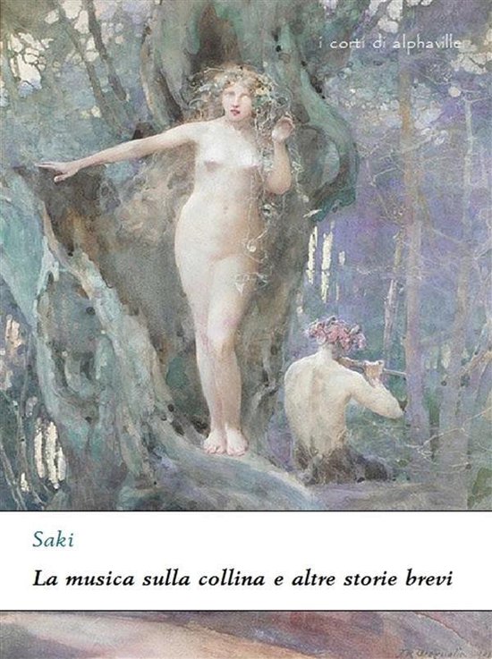 I corti di Alphaville 29 - La musica sulla collina e altre storie brevi