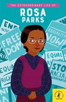 Extraordinary Lives 7 - The Extraordinary Life of Rosa Parks