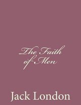 The Faith of Men