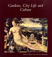 Gardens, City Life and Culture - A World Tour