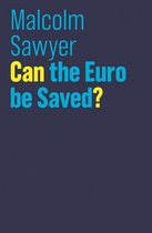 The Future of Capitalism - Can the Euro be Saved?