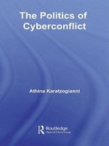 Routledge Research in Information Technology and Society-The Politics of Cyberconflict
