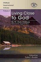 Living Close to God