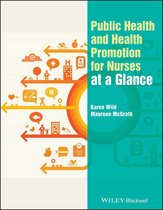 At a Glance - Public Health and Health Promotion for Nurses at a Glance