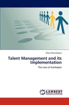 Talent Management and Its Implementation
