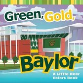 Green, Gold, Baylor