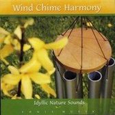 Idyllic Nature Sounds - Wind Chime Harmony (CD)
