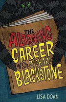 The Alarming Career of Sir Richard Blackstone