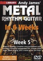Andy James' Metal Rhythm Guitar In 6 Weeks - Wk 5