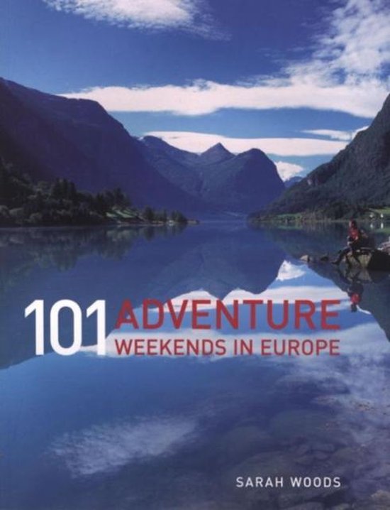101 Adventure Weekends in Europe - cover
