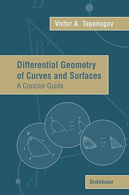 Differential Geometry of Curves and Surfaces 9780817643843 Victor