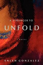 A Stranger to Unfold