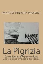 La Pigrizia