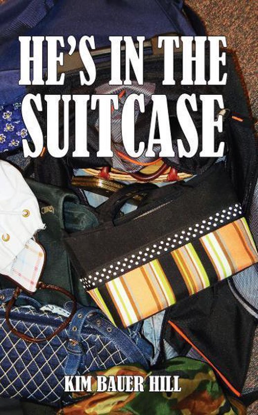 He's in the Suitcase - cover
