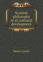 Scottish philosophy in its national development