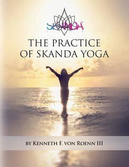 The Practice of Skanda Yoga - cover