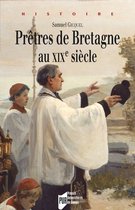 Histoire - Prêtres de Bretagne au XIXe siècle