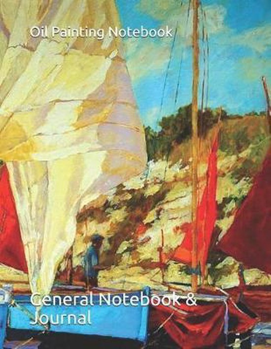 Oil Painting Notebook 9781720211693 General Notebook & Journal