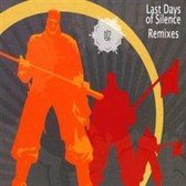 Last Days Of Silence  Remixed
