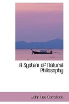 A System of Natural Philosophy