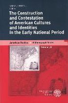 The Construction and Contestation of American Cultures and Identities in the Early National Period