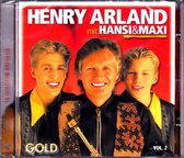 Henry Arland mit Hansi & Maxi - Gold vol. 2