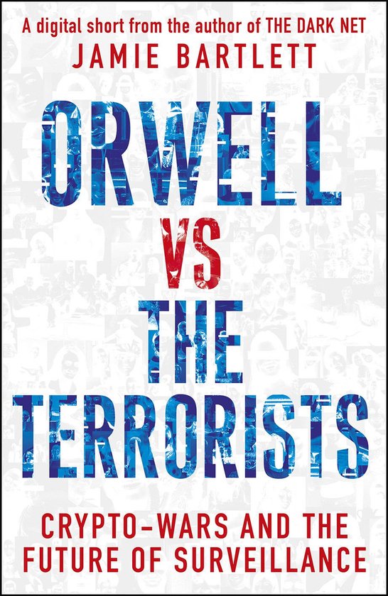 Orwell versus the Terrorists: A Digital Short - cover