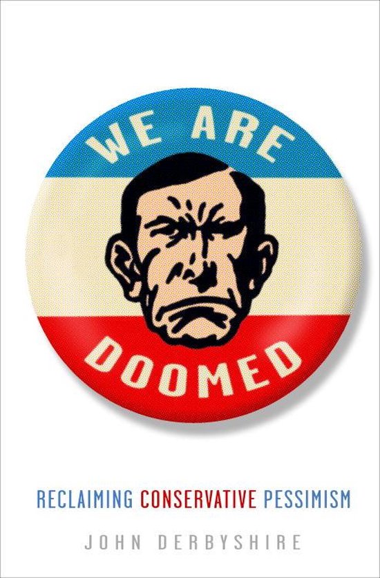 Un badge rond avec un visage dessiné et en colère et le texte 'WE ARE DOOMED' en bleu et rouge sur un fond rayé blanc, rouge et bleu.