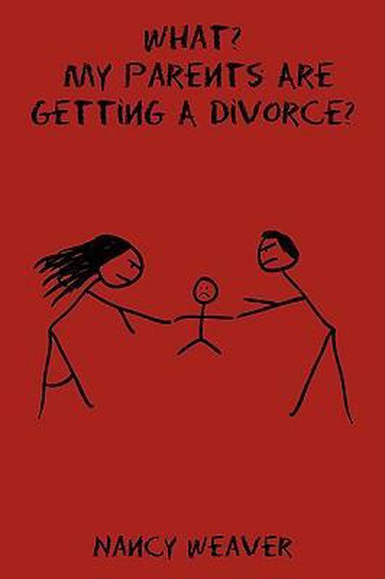 What? My Parents Are Getting A Divorce? - cover