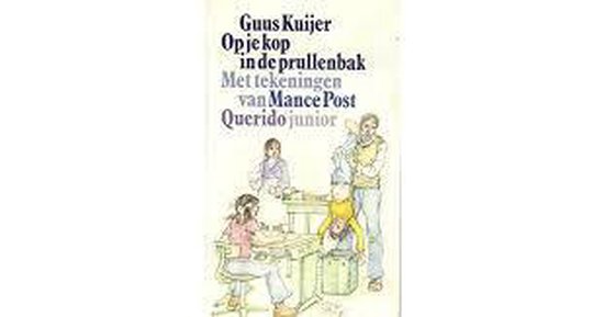 Op je kop in de prullenbak, Kuyer | 9789021410739 | Boeken | bol.com