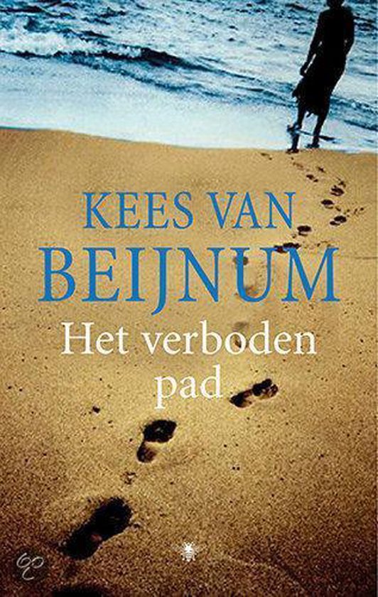 Het verboden pad, Kees van Beijnum 9789023418962 Boeken bol