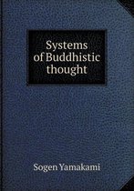 Systems of Buddhistic Thought