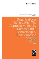 Advances in Appreciative Inquiry 4 - Organizational Generativity