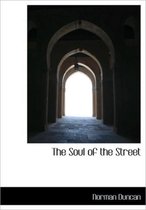 The Soul of the Street