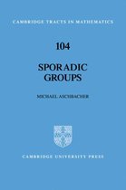 Cambridge Tracts in MathematicsSeries Number 104- Sporadic Groups